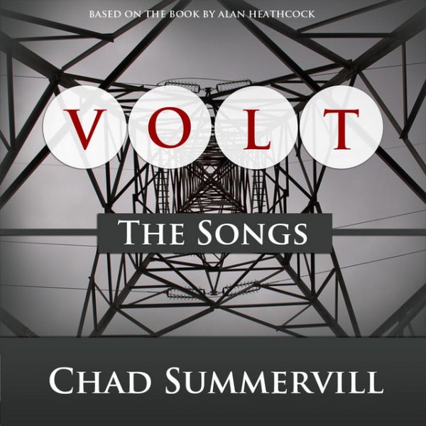 Chad Summervill: Volt - the Songs